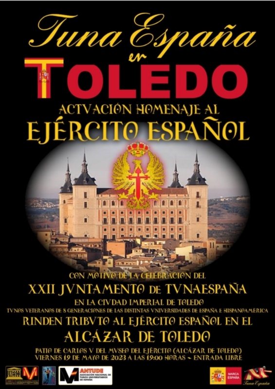 Cartel de la TUNA ESPAÑA:  XXII   Juntamento en Toledo el día 19 de mayo de 2023.