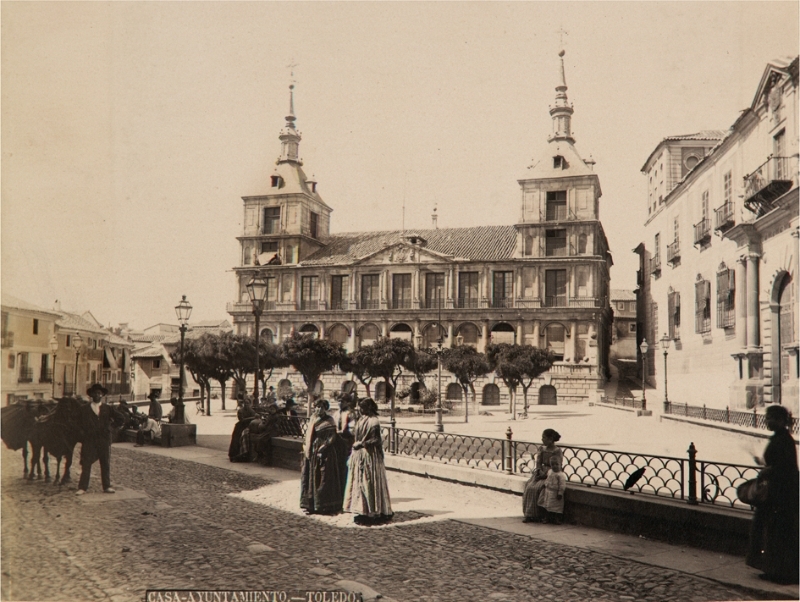Plaza del Ayuntamiento de Toledo a finales del siglo XIX. Foto de Casiano Alguacil Blázquez.